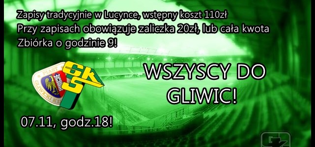 Zapisy na&nbsp;wyjazd do&nbsp;Gliwic!