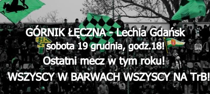 Górnik – Lechia: Wszyscy na&nbsp;TrB! Ostatni mecz w&nbsp;tym roku!