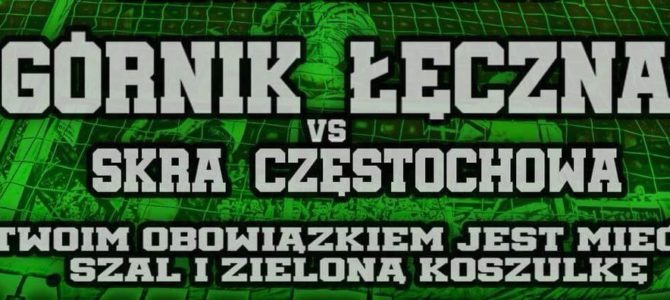 Górnik Łęczna- Skra Częstochowa [Zapowiedź]