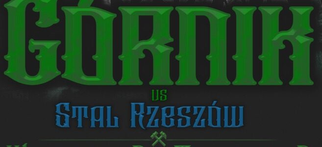 GÓRNIK ŁĘCZNA vs STAL RZESZÓW
